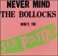 Never Mind The Bollocks Here's The Sex Pistols ~ LP x1 180g + 7"